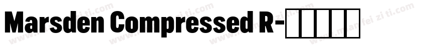 Marsden Compressed R字体转换